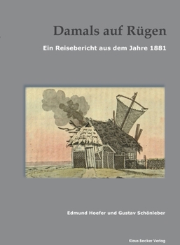 Paperback Damals auf Rügen: Ein Reisebericht aus dem Jahre 1881 [German] Book