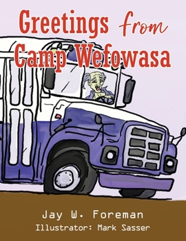 Paperback Greetings From Camp Wefowasa Book