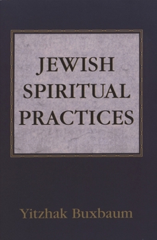 Paperback Jewish Spiritual Practices Book