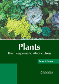 Hardcover Plants: Their Response to Abiotic Stress Book