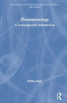 Hardcover Phenomenology: A Contemporary Introduction Book