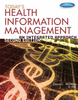 Hardcover Today's Health Information Management: An Integrated Approach Book