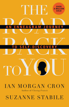 Hardcover The Road Back to You: An Enneagram Journey to Self-Discovery Book