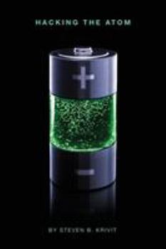 Paperback Hacking the Atom: Explorations in Nuclear Research, Vol. 1 Book