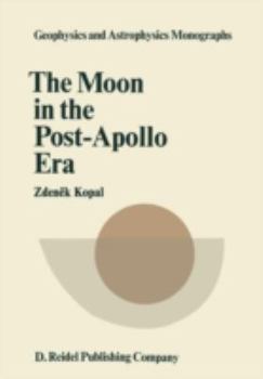 Paperback The Moon in the Post-Apollo Era Book