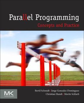 Paperback Parallel Programming: Concepts and Practice Book