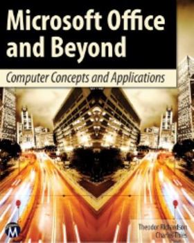 Paperback Microsoft Office and Beyond: Computer Concepts and Applications [With DVD] Book