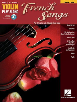 Paperback French Songs - Violin Play-Along Volume 44 (Book/Online Audio) Book