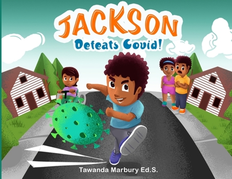 Paperback Jackson Defeats Covid! Book