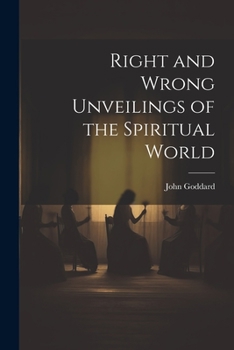 Paperback Right and Wrong Unveilings of the Spiritual World Book