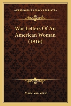 Paperback War Letters Of An American Woman (1916) Book