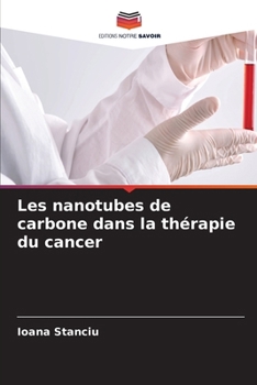 Paperback Les nanotubes de carbone dans la thérapie du cancer [French] Book