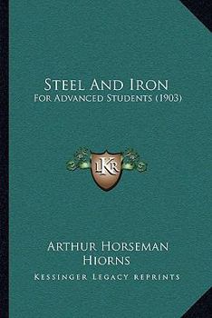 Paperback Steel And Iron: For Advanced Students (1903) Book