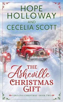 The Asheville Christmas Gift (Carolina Christmas) - Book #2 of the Carolina Christmas