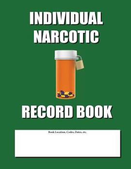 Paperback Individual Narcotic Record Book: Green Cover Book