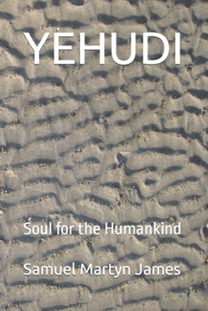 Paperback Yehudi: Soul for the Humankind Book