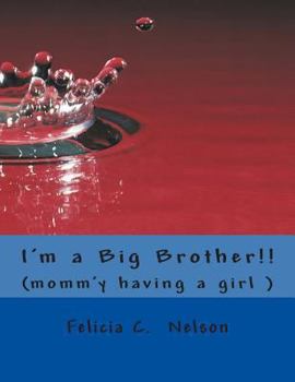 Paperback I'm a Big Brother!!: (momm'y having a girl ) Book