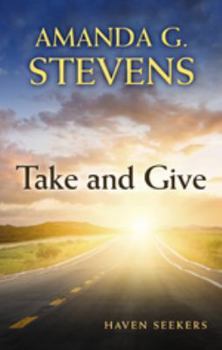 Hardcover Take and Give (Haven Seekers, 3) [Large Print] Book