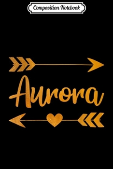Composition Notebook: AURORA OH OHIO Funny City Home Roots USA Women Gift  Journal/Notebook Blank Lined Ruled 6x9 100 Pages