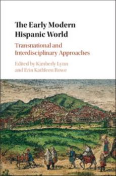Hardcover The Early Modern Hispanic World Book
