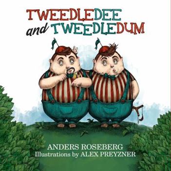 Hardcover Tweedledee and Tweedledum (Other Adventures From Wonderland) Book