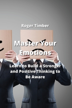 Paperback Master Your Emotions: Self Help & Dark Psychology to Overcome Negativity & Anxiety Book