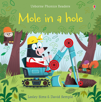 Mole in a hole - Book  of the Usborne Phonics Readers