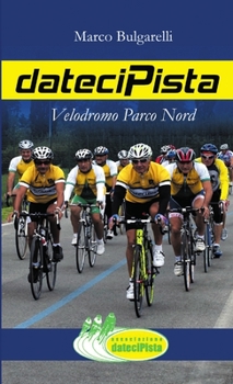 Paperback dateciPista [Italian] Book