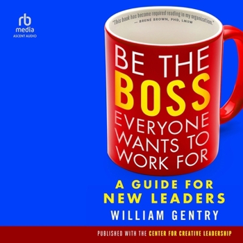 MP3 CD Be the Boss Everyone Wants to Work for: A Guide for New Leaders Book