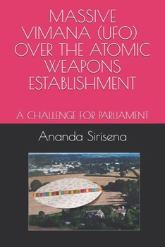Paperback Massive Vimana (Ufo) Over the Atomic Weapons Establishment: A Challenge for Parliament Book