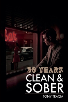 Paperback 30 Years Clean & Sober Book