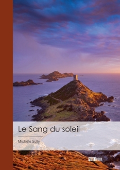 Paperback Le Sang du soleil [French] Book