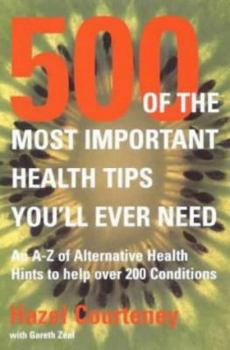 Paperback 500 Of the Most Important Health Tips You'll Ever Need Book