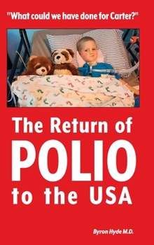 Hardcover The Return of Polio to the USA Book