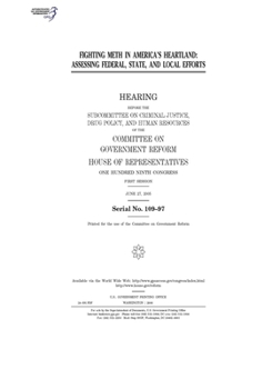 Paperback Fighting meth in America's heartland: assessing federal, state, and local efforts Book