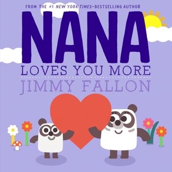 Hardcover Nana Loves You More Book