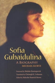Hardcover Sofia Gubaidulina: A Biography Book