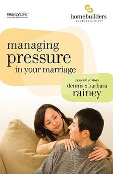 Managing Pressure in Your Marriage
