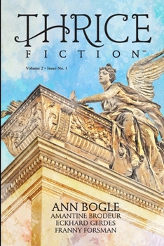 Paperback Thrice Fiction: Vol. 2 No. 1 Book