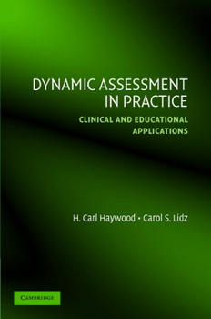 Paperback Dynamic Assessment in Practice: Clinical and Educational Applications Book