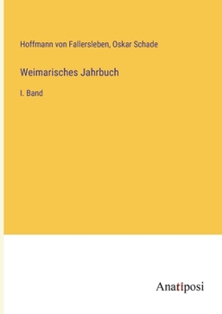 Paperback Weimarisches Jahrbuch: I. Band [German] Book