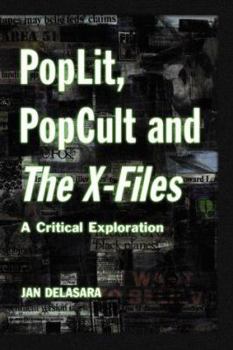 Paperback PopLit, PopCult and The X-Files: A Critical Exploration Book