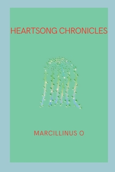 Heartsong Chronicles