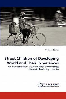 Paperback Street Children of Developing World and Their Experiences Book