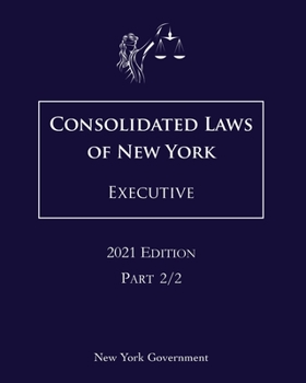 Paperback Consolidated Laws of New York Executive 2021 Edition Part 2/2 Book