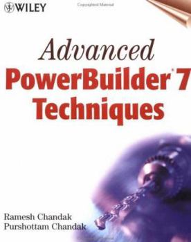 Paperback Advanced PowerBuilder? 7 Techniques [With CDROM] Book
