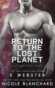 Return to The Lost Planet: An Alien Romance Box Set - Book  of the Lost Planet