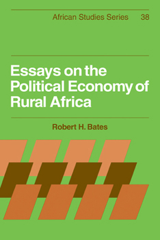 Paperback Essays on the Political Economy of Rural Africa Book