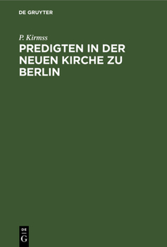 Hardcover Predigten in Der Neuen Kirche Zu Berlin [German] Book