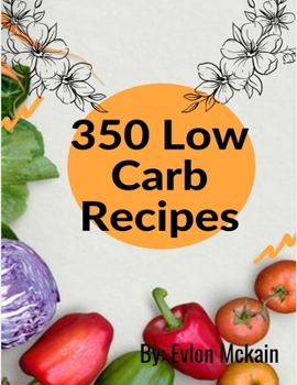 Paperback 350 Low Carb Recipes Book